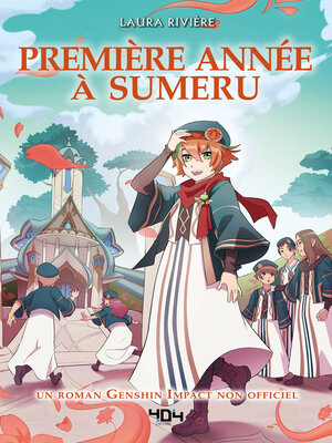 cover image of Première année à Sumeru--Fanfiction non-officielle--A partir de 11 ans